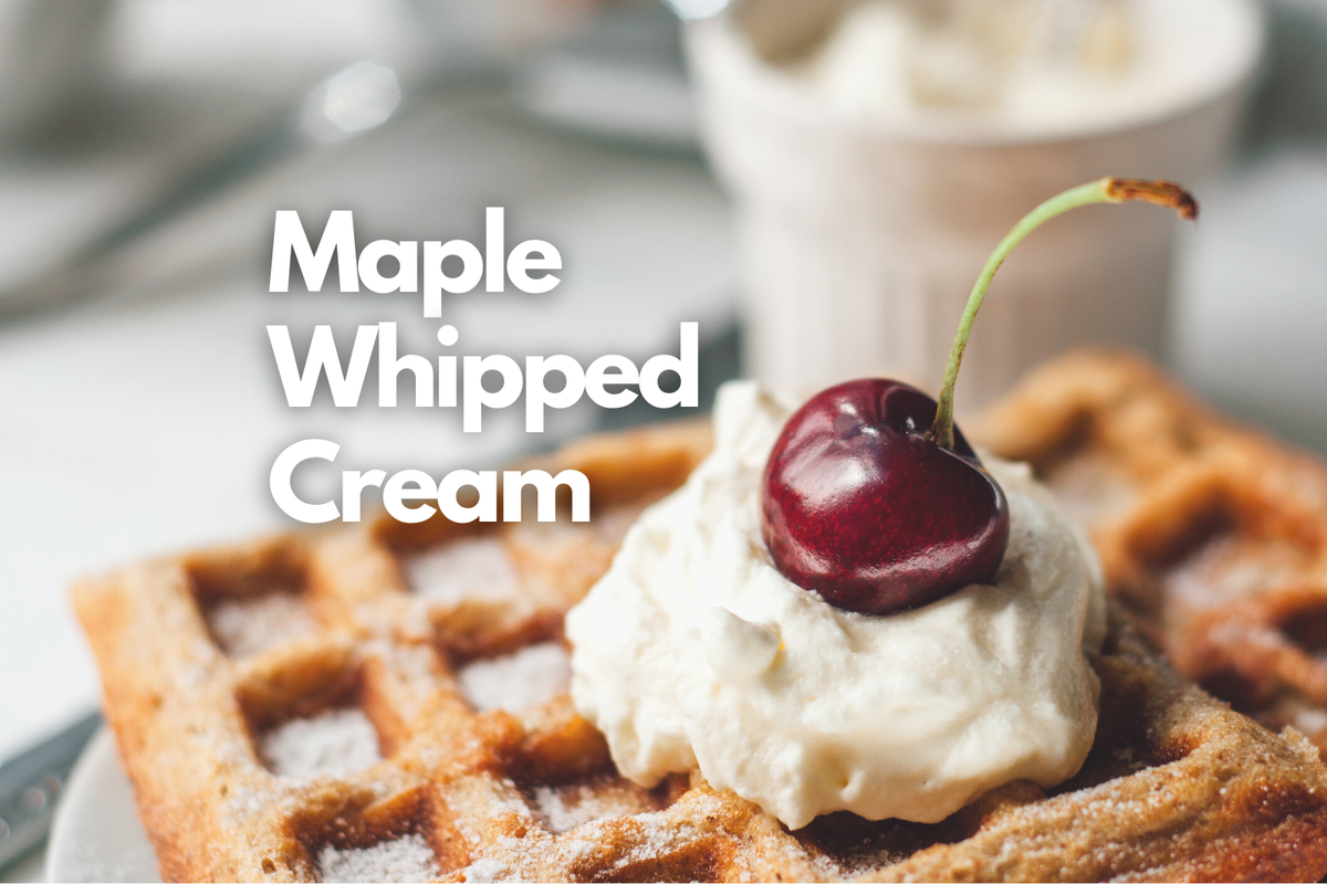 Maple Whipped Cream Recipe Maple Roch
