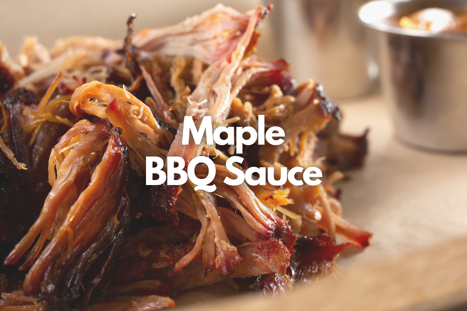 Maple BBQ Sauce Maple Roch